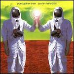 Porcupine Tree : Pure Narcotic